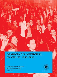 DEMOCRACIA MUNICIPAL EN CHILE 1992-2012